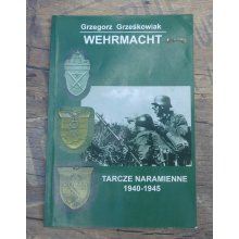 G.GRZEŚKOWIAK TARCZE NARAMIENNE WEHRMACHT 1940-1945